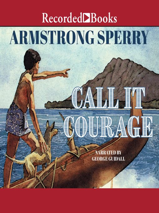 Title details for Call It Courage by Armstrong Sperry - Available